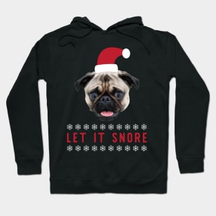 Let It Snore Hoodie